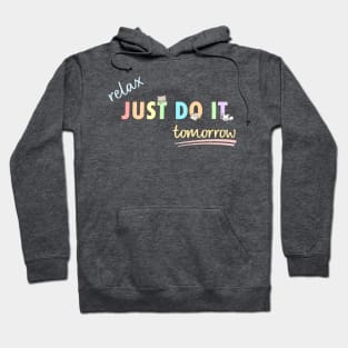 Relax Just Do It Tomorrow With Cats Pastel Color Hoodie